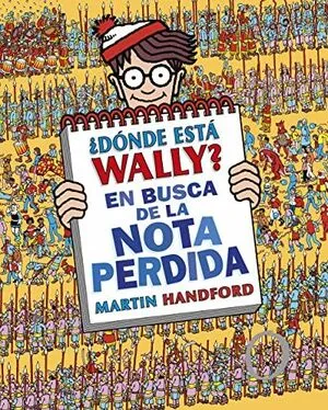 Portada de ¿Donde está wally? En busca de la nota perdida (¿donde esta wally? 7)