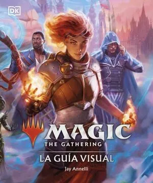 Portada de Magic the gathering: La guia visual