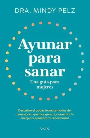 Portada de Ayunar para sanar. Una guia para mujeres