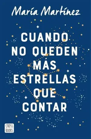 Portada de Cuando no queden mas estrellas que contar (tapa dura)