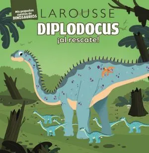 Portada de Diplodocus ¡al rescate! Mis pequeños cuentos de dinosaurios pd