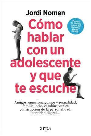Portada de Cómo hablar con un adolescente y que te escuche