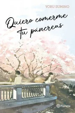 Portada de Quiero comerme tu páncreas