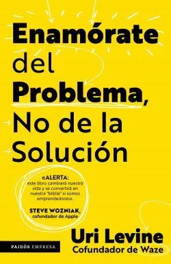 Portada de Enamorate del problema no de la solucion
