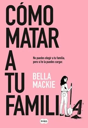 Portada de Como matar a tu familia