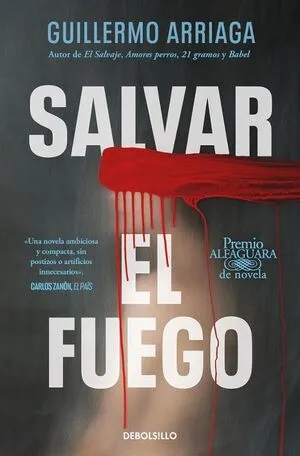 Portada de Salvar el fuego (premio alfaguara de novela 2020)