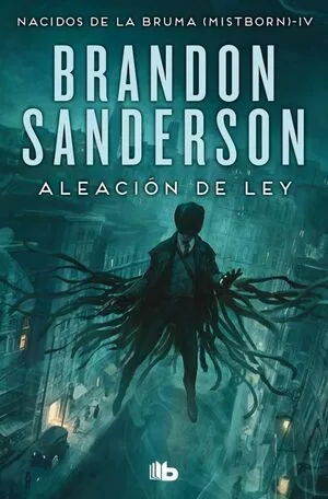 Portada de Mistborn wax & wayne 1: Aleacion de ley