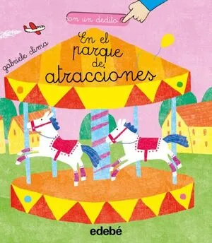 Portada de Con el dedito : En el parque de atracciones (mayusculas)