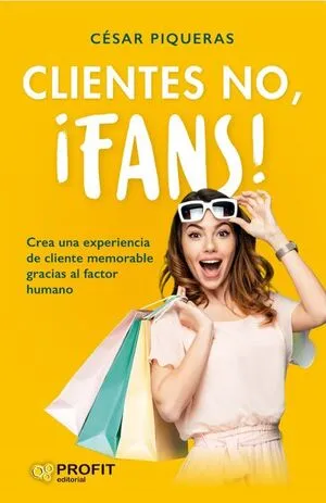 Portada de Clientes no, ¡fans!