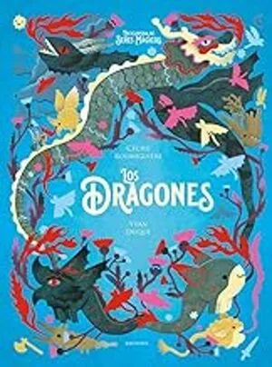 Portada de Los dragones (enciclopedia de seres magicos)