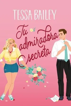 Portada de Tu admiradora secreta