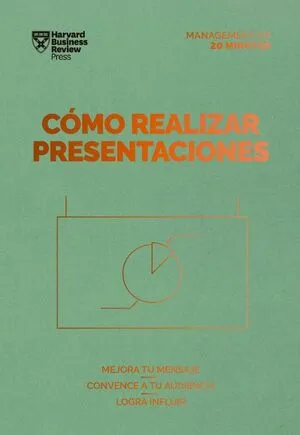 Portada de Como realizar presentaciones: Serie management en 20 minutos