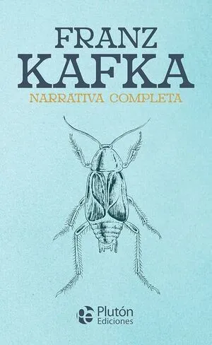 Portada de Franz kafka narrativa completa (coleccion oro)