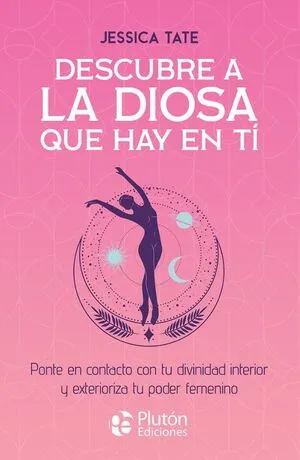 Portada de Descubre a la diosa que hay en ti