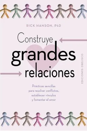 Portada de Construye grandes relaciones