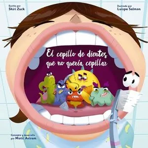 Portada de El cepillo de dientes que no quería cepillar