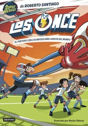Portada de Los once 2. El portero con los brazos mas largos del mundo
