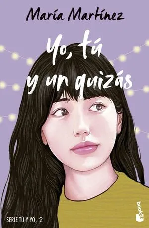 Portada de Tú y yo 2: Yo, tu y un quizas