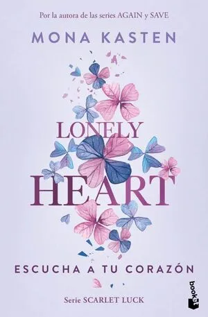 Portada de Lonely heart. Escucha a tu corazón (scarlet luck 1)