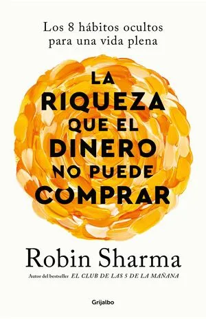 Portada de La riqueza que el dinero no puede comprar
