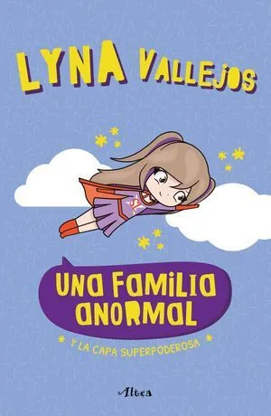 Portada de Una familia anormal 5: La capa superpoderosa
