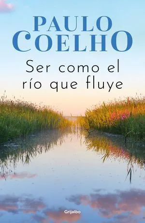 Portada de Ser como el río que fluye