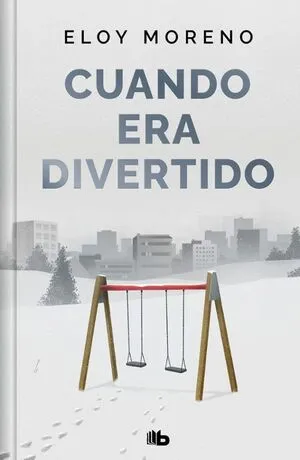 Portada de Cuando era divertido (edic limitada tapa dura)