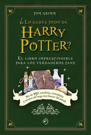 Portada de ¿Lo sabes todo de harry potter?