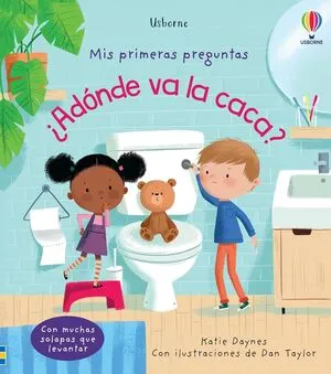 Portada de Mis primeras preguntas: ¿Adónde va la caca?