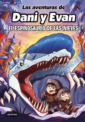 Portada de Las aventuras de dani y evan 9: El espinosaurio de las nieves