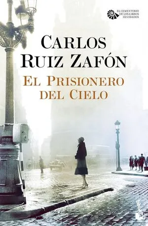 Portada de El prisionero del cielo (serie el cementerio de los libros olvidados, 3)