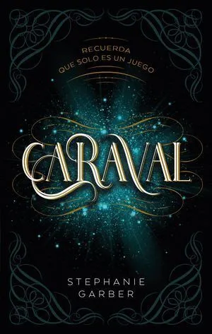 Portada de Caraval 1. Caraval (español)
