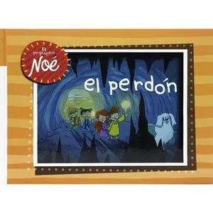 Portada de El pequeño noe: El perdon