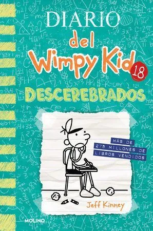 Portada de Diario del wimpy kid 18: Descerebrados