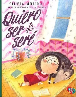 Portada de Quiero ser la que seré