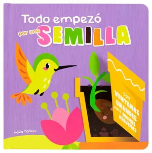Portada de Todo empezo por: Una semilla