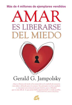Portada de Amar es liberarse del miedo