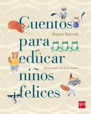 Portada de Cuentos para educar niños felices