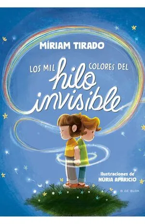 Portada de Los mil colores del hilo invisible