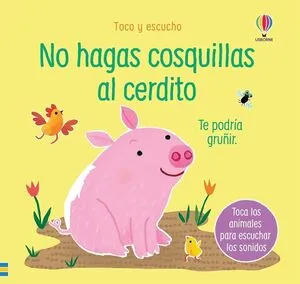 Portada de Toco y escucho: No hagas cosquillas al cerdito