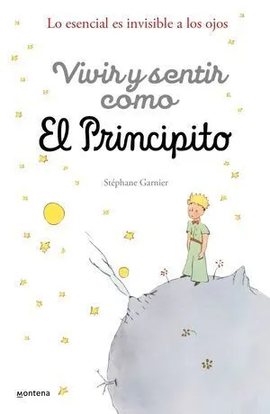 Portada de Vivir y sentir como el principito