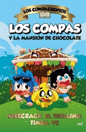 Portada de Los compas y la mansión de chocolate. Los compacuentos