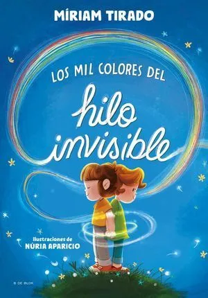 Portada de Los mil colores del hilo invisible (tapa dura)