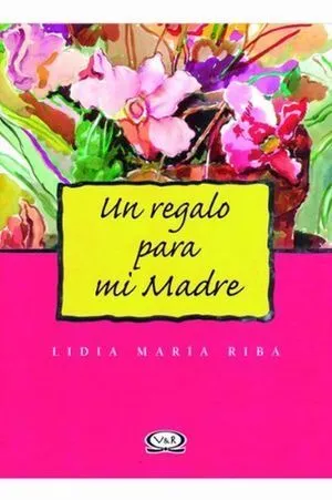 Portada de Un regalo para mi madre (nueva version)