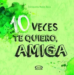 Portada de 10 veces te quiero amiga / pd.