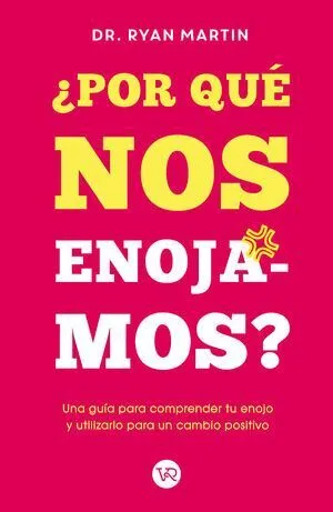 Portada de ¿Por qué nos enojamos?
