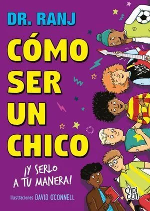 Portada de Como ser un chico ¡y serlo a tu manera!