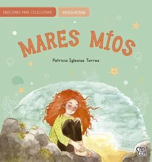 Portada de Mares mios-inseguridad / la pirueta-orgullo