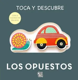 Portada de Toca y descubre. Los opuestos