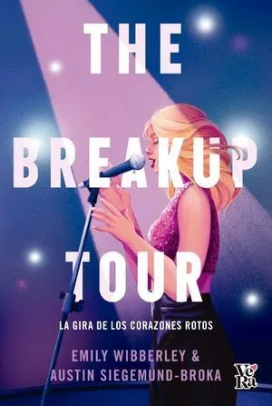 Portada de The breakup tour. La gira de los corazones rotos
